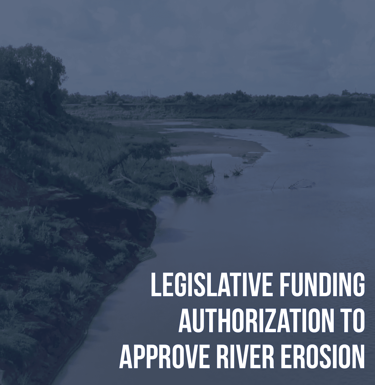 river erosion funding