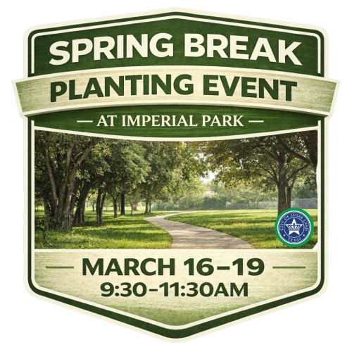 Spring Break Planting Event at Imperial Park | March 16-19 | 9:30 AM - 11:30 AM 